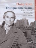 Portada de TRILOGIA AMERICANA (CONTIENE: PASTORAL AMERICANA; ME CASE CON UN COMUNISTA; LA MANCHA HUMANA)