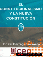 Portada de EL CONSTITUCIONALISMO Y LA NUEVA CONSTITUCIÓN - EBOOK