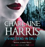 Portada de LIVING DEAD IN DALLAS: A TRUE BLOOD NOVEL