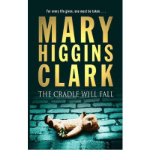 Portada de [(THE CRADLE WILL FALL)] [BY: MARY HIGGINS CLARK]