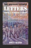 Portada de THE MIDNIGHT EXPRESS LETTERS: FROM A TURKISH PRISON 1970-1975 BY BILLY HAYES (1-MAR-2013) PAPERBACK