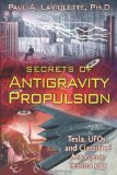 Portada de SECRETS OF ANTIGRAVITY PROPULSION: TESLA, UFO'S, AND CLASSIFIED AEROSPACE TECHNOLOGY