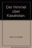 Portada de DER HIMMEL &Uuml;BER KASAKSTAN.
