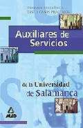 Portada de AUXILIARES DE SERVICIOS DE LA UNIVERSIDAD DE SALAMANCA: TEMARIO ESPECIFICO. TEST Y CASOS PRACTICOS