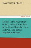 Portada de STUDIES IN THE PSYCHOLOGY OF SEX, VOLUME 3 ANALYSIS OF THE SEXUAL IMPULSE, LOVE AND PAIN, THE SEXUAL IMPULSE IN WOMEN