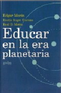 Portada de EDUCAR EN LA ERA PLANETARIA: EL PENSAMIENTO COMPLEJO COMO METODO DE APRENDIZAJE EN EL ERROR Y LA INCERTIDUMBRE HUMANA