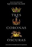 Portada de TRES CORONAS OSCURAS