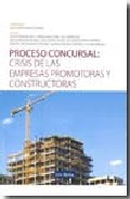 Portada de PROCESO CONCURSAL: CRISIS DE LAS EMPRESAS PROMOTORAS Y CONSTRUCTOCTORAS