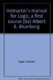 Portada de INSTRUCTOR'S MANUAL FOR LOGIC, A FIRST COURSE [BY] ALBERT E. BLUMBERG