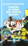 Portada de EL CAPITA CALÇOTETS CONTRA LA DONA DEL MONYO MUTANT