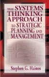 Portada de SYSTEMS THINKING APPROACH TO STRATEGIC PLANNING AND MANAGEMENT
