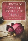 Portada de CUENTOS DE AMOR DE LOCURA Y DE MUERTE
