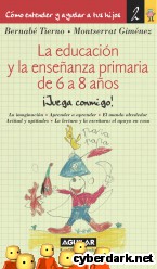 Portada de LA EDUCACIÓN Y LA ENSEÑANZA PRIMARIA DE 6 A 8 AÑOS - EBOOK