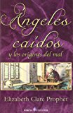 Portada de ANGELES CAIDOS Y LOS ORIGENES DEL MAL