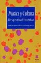 Portada de MUSICA Y CULTURA: PERSPECTIVA HISTORICA