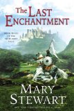 Portada de THE LAST ENCHANTMENT (ARTHURIAN SAGA)