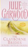 Portada de THE CLAYBORNE BRIDES: ONE PINK ROSE / ONE WHITE ROSE / ONE RED ROSE (3 BOOKS IN 1) BY GARWOOD, JULIE (1998) MASS MARKET PAPERBACK