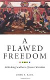 Portada de A FLAWED FREEDOM: RETHINKING SOUTHERN AFRICAN LIBERATION