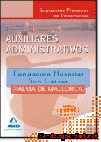 Portada de AUXILIARES ADMINISTRATIVOS DE LA FUNDACIÓN HOSPITAL SON LLÀTZER (PALMA DE MALLORCA). SUPUESTOS PRÁCTICOS DE INFORMÁTICA - EBOOK