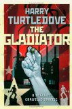 Portada de THE GLADIATOR (CROSSTIME TRAFFIC)