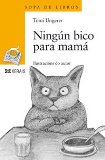 Portada de NINGUN BICO PARA MAMA