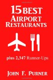 Portada de 15 BEST AIRPORT RESTAURANTS