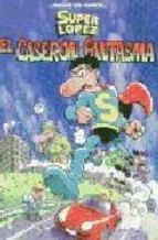 Portada de EL CASERON FANTASMA (SUPER LOPEZ)