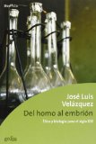 Portada de DEL HOMO AL EMBRION: ETICA Y BIOLOGIA PARA EL SIGLO XXI