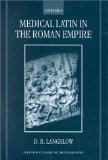 Portada de MEDICAL LATIN IN THE ROMAN EMPIRE