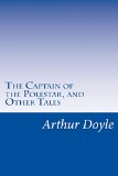 Portada de THE CAPTAIN OF THE POLESTAR, AND OTHER TALES