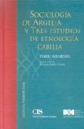 Portada de SOCIOLOGIA DE ARGELIA Y TRES ESTUDIOS DE ETNOLOGIA CABILIA