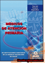 Portada de MÉDICOS DE ATENCIÓN PRIMARIA DE INSTITUCIONES SANITARIAS DE LA AGENCIA VALENCIANA DE SALUD. TEST DEL TEMARIO ESPECÍFICO. - EBOOK