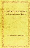 Portada de EL MEDICO DE SU HONRA DE CALDERON DE LA BARCA