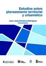 Portada de ESTUDIOS SOBRE PLANEAMIENTO TERRITORIAL Y URBANÍSTICO