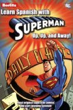 Portada de LEARN SPANISH WITH SUPERMAN: UP, UP, AND AWAY!
