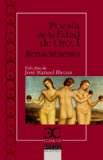 Portada de POESIA DE LA EDAD ORO, I: RENACIMIENTO