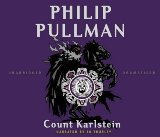 Portada de COUNT KARLSTEIN: OR THE RIDE OF THE DEMON HUNTSMAN: COMPLETE & UNABRIDGED OF PULLMAN, PHILIP ON 05 NOVEMBER 2007