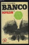 Portada de BANCO (LA SUITE DE L'AVENTURE DE PAPILLON)