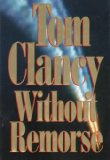 Portada de (WITHOUT REMORSE) BY CLANCY, TOM (AUTHOR) HARDCOVER ON (08 , 1993)