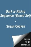 Portada de [(THE DARK IS RISING SEQUENCE : OVER SEA, UNDER STONE/THE DARK IS RISING/GREENWITCH/THE GREY KING/SILVER ON THE TREE)] [BY (AUTHOR) SUSAN COOPER] PUBLISHED ON (JUNE, 2013)