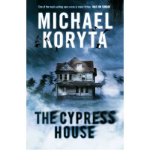 Portada de [(THE CYPRESS HOUSE)] [AUTHOR: MICHAEL KORYTA] PUBLISHED ON (SEPTEMBER, 2011)