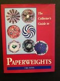 Portada de COLLECTOR'S GUIDE TO PAPERWEIGHTS BY SARA ROSSI (1-JUN-1995) HARDCOVER