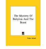 Portada de [(THE MYSTERY OF BABYLON AND THE BEAST * *)] [AUTHOR: FRATER ACHAD] PUBLISHED ON (DECEMBER, 2005)