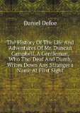 Portada de THE HISTORY OF THE LIFE AND ADVENTURES OF MR. DUNCAN CAMPBELL, A GENTLEMAN, WHO THO' DEAF AND DUMB, WRITES DOWN ANY STRANGER'S NAME AT FIRST SIGHT