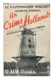 Portada de UN CRIME EN HOLLANDE / GEORGES SIMENON