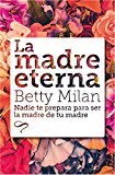 Portada de LA MADRE ETERNA (MARESIA EUREKA Nº 2)