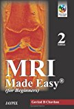 Portada de MRI MADE EASY 2 PAP/CDR EDITION BY CHAVHAN, GOVIND B., M.D. (2013) PAPERBACK