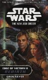 Portada de EDGE OF VICTORY II: REBIRTH (STAR WARS: THE NEW JEDI ORDER) BY KEYES, GREG PAPERBACK / SOFTBACK EDITION (2001)