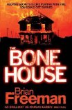 Portada de THE BONE HOUSE BY FREEMAN, BRIAN (2011) PAPERBACK