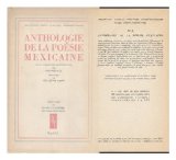 Portada de ANTHOLOGIE DE LA POESIE MEXICAINE / CHOIX, COMMENTAIRES ET INTRODUCTION PAR OCTAVIO PAZ. TRADUCTION DE GUY LEVIS MANO. PRESENTATION DE PAUL CLAUDEL
